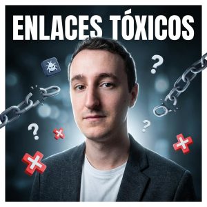 enlaces toxicos